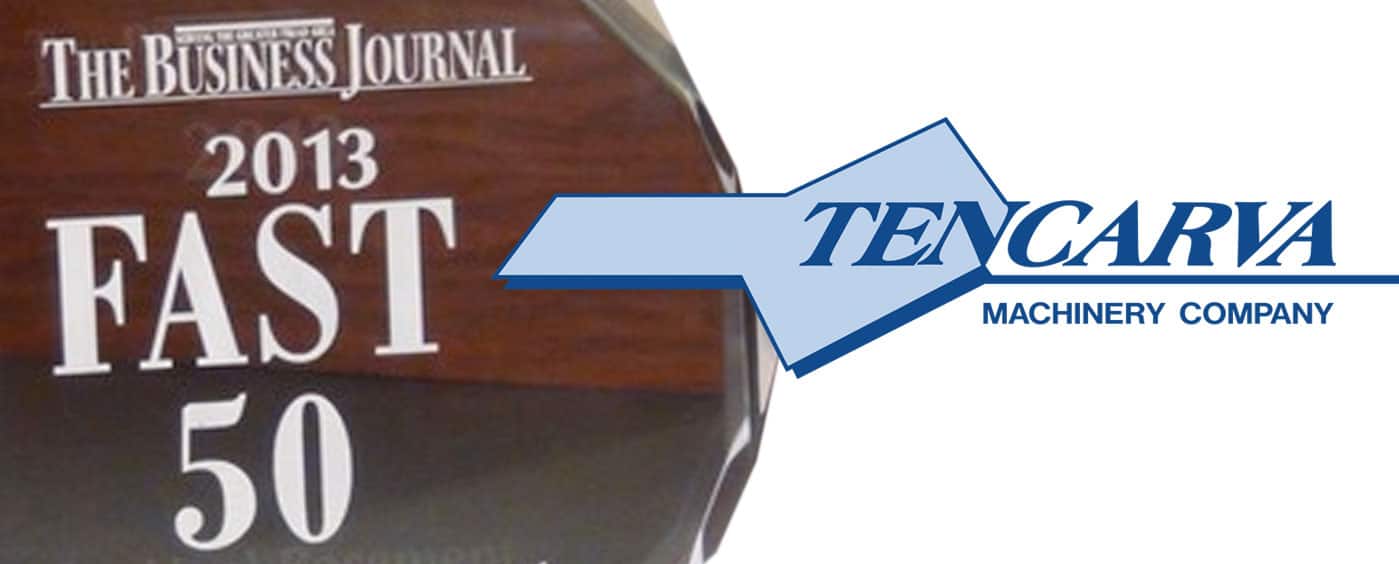 Tencarva Machinery Company Moves Up to 23rd In Business Journal’s 2012 ‘Fast 50’ List