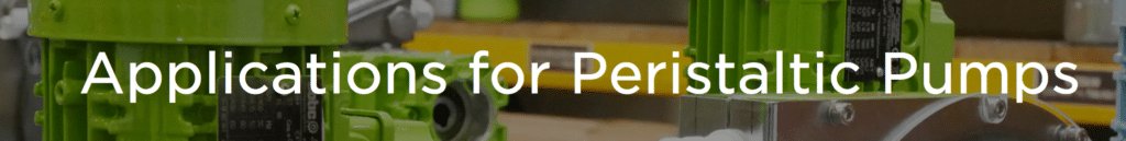 Peristaltic Pump Applications Banner